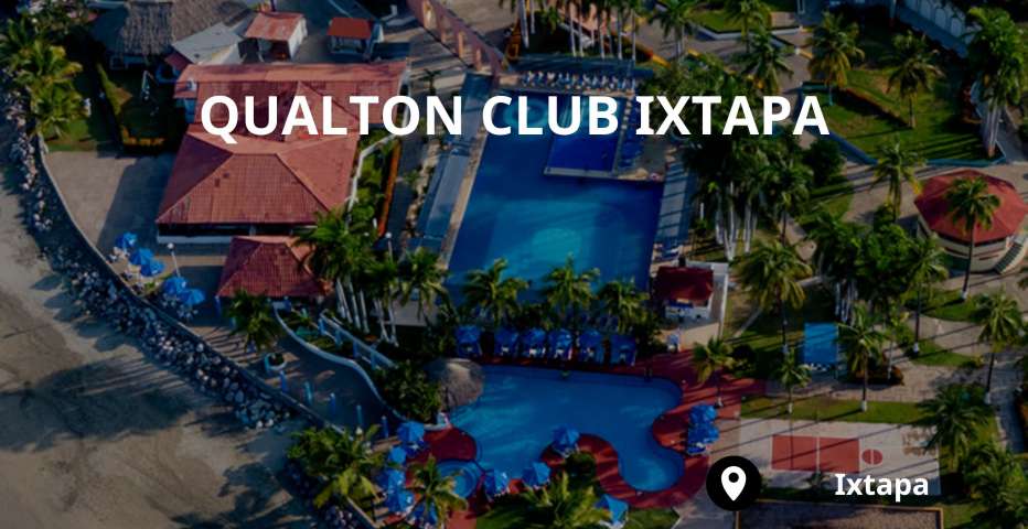 Qualton Club Ixtapa