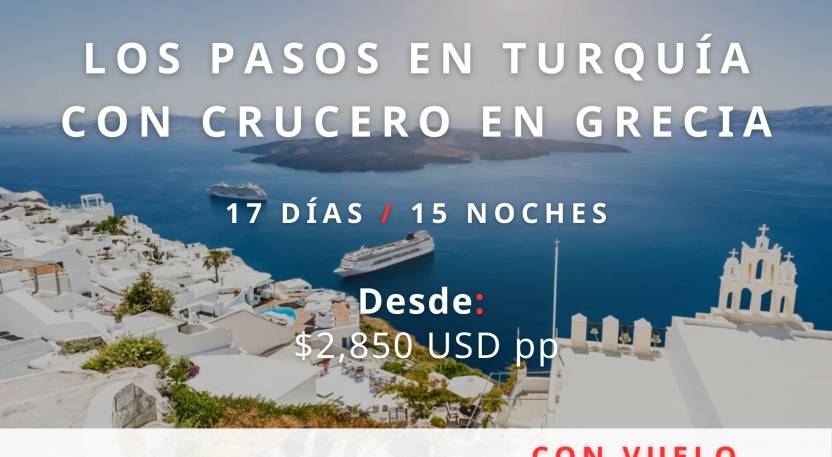 Los pasos en Turquía con crucero en Grecia
