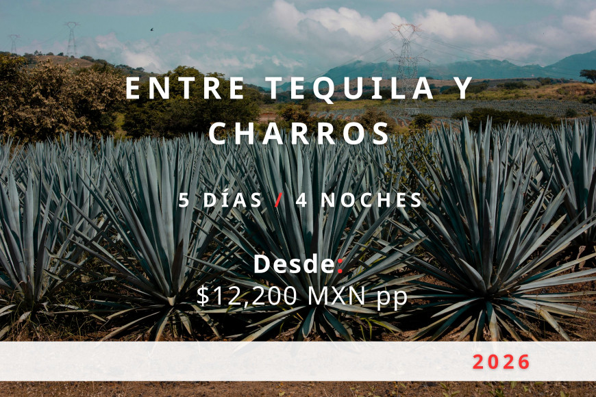 Entre Tequila y Charros 2026 