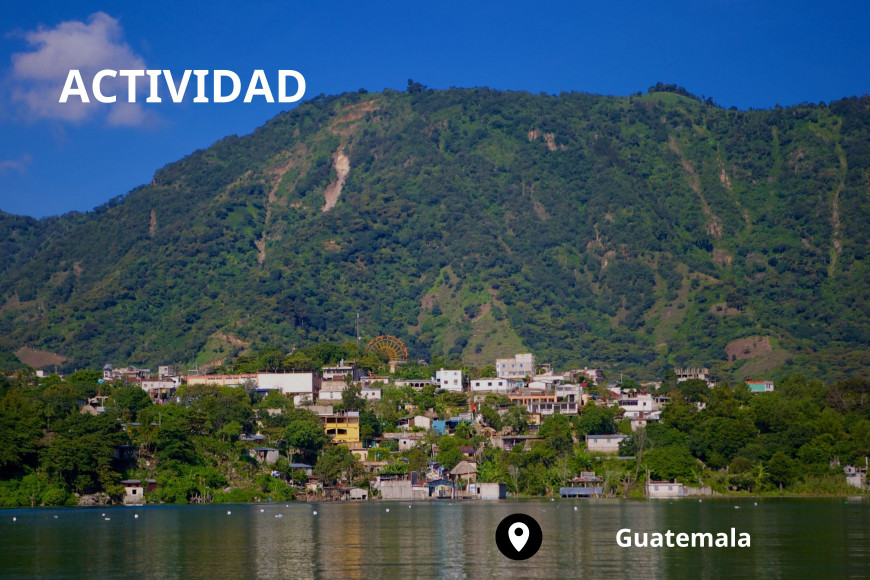 Lago Atitlán + Paseo en barco a San Juan La Laguna o Santiago