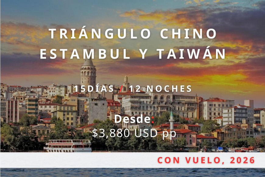 Triangulo Chino Estambul y Taiwan 2026