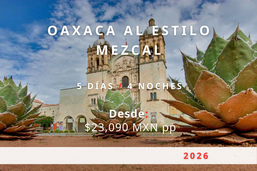 Oaxaca al estilo Mezcal 2026