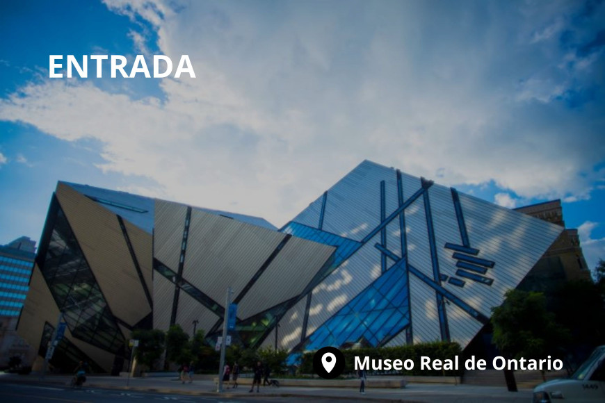 Entrada al Museo Real de Ontario